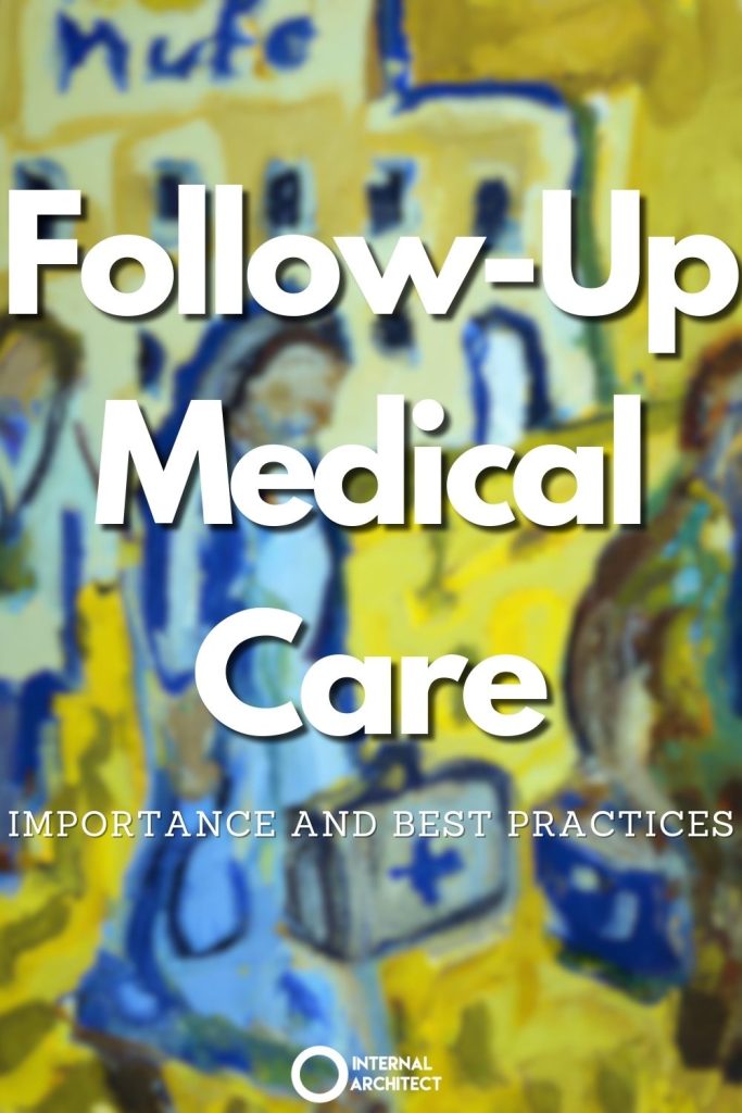 Content image for Importance of Follow-Up Care After Medical Interventions